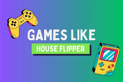 Have a Blast with House Flipper: A Digital Dream for Renovation Enthusiasts!